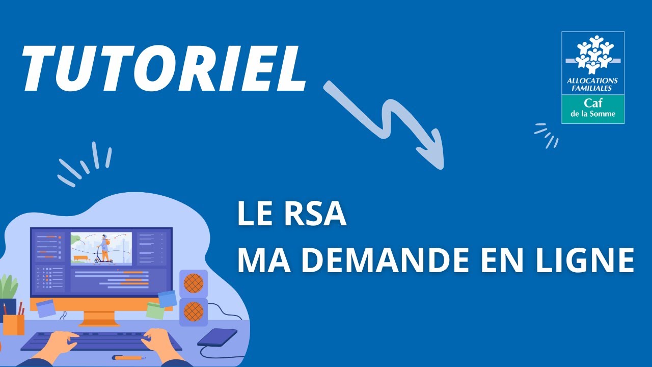 TUTORIEL : ma demande de RSA en ligne