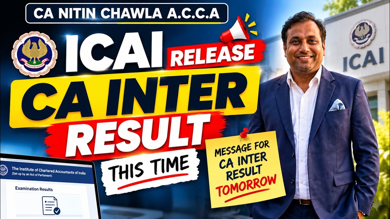 ICAI CA Inter Result Tomorrow 🚨 Big Update ICAI Result Release Time & Message For Result| 