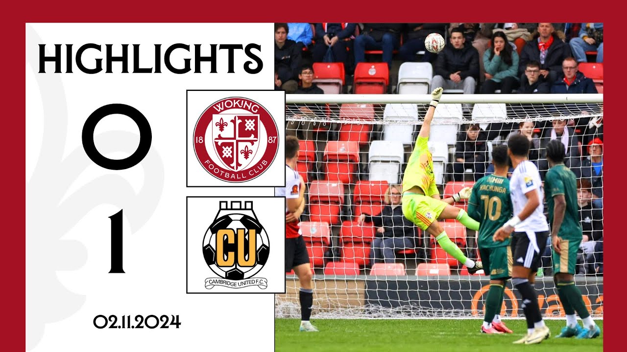 Woking 0-1 Cambridge United | Match Highlights
