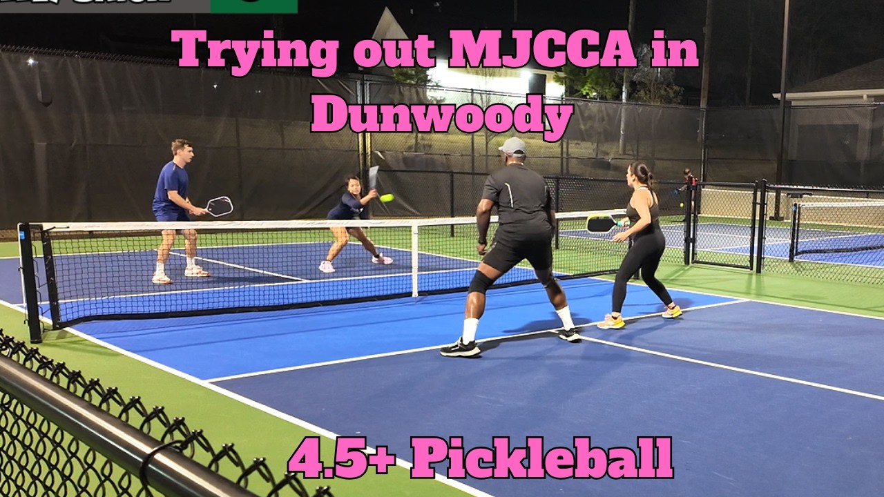 Trying out MJCCA in Dunwoody (4.5+ Pickleball)