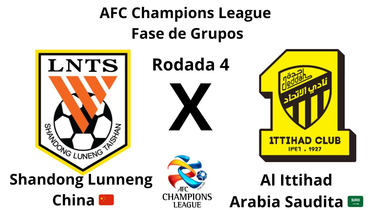 AFC Champions League T36 Fase de Grupos R4 Shandong Lunneng CHN x Al Ittihad ARA