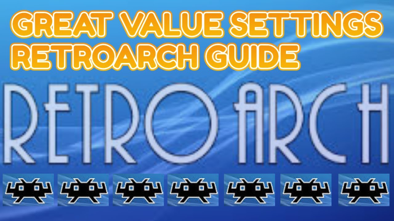 Beginner Guide Retroarch Settings