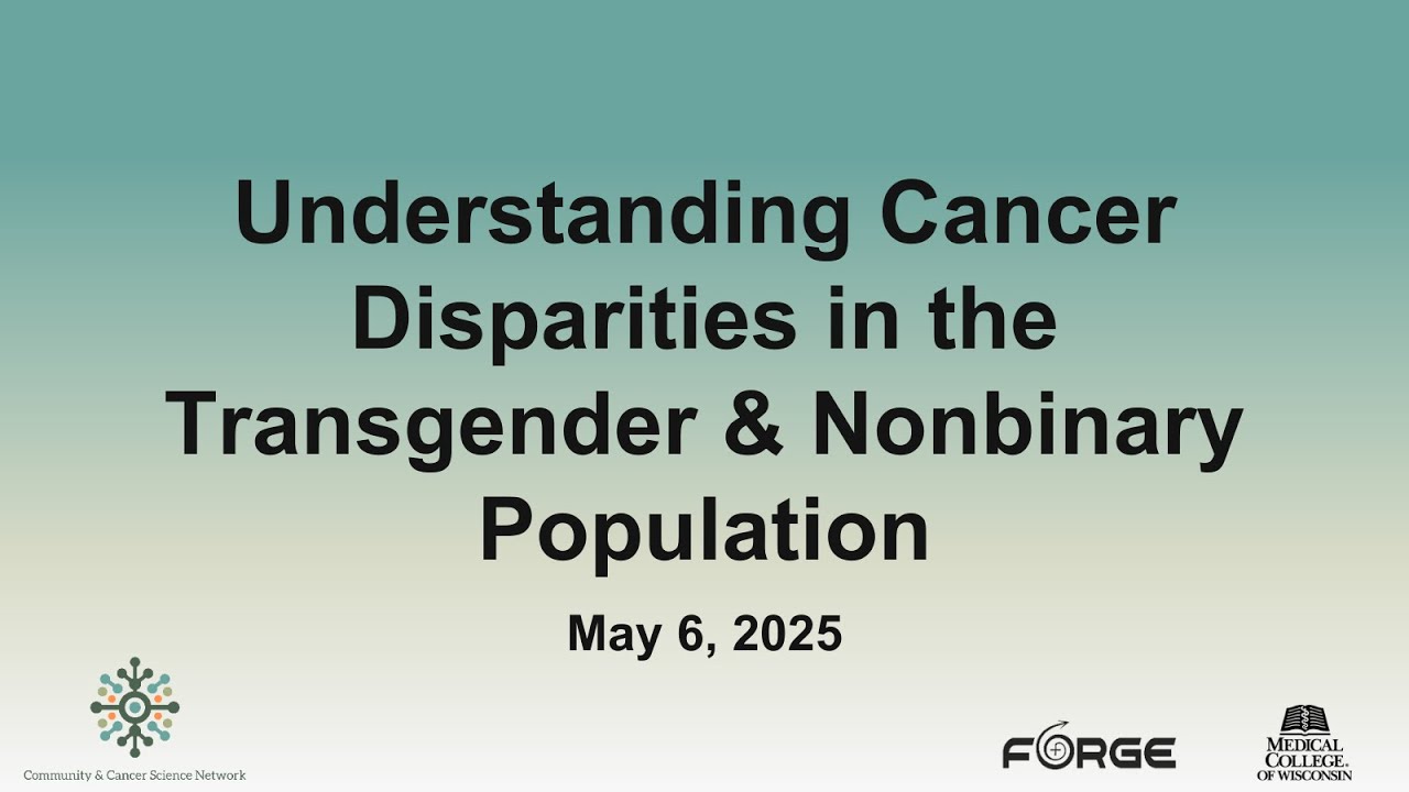 Town Hall: Understanding Cancer Disparities in Trans/Nonbinary Communities