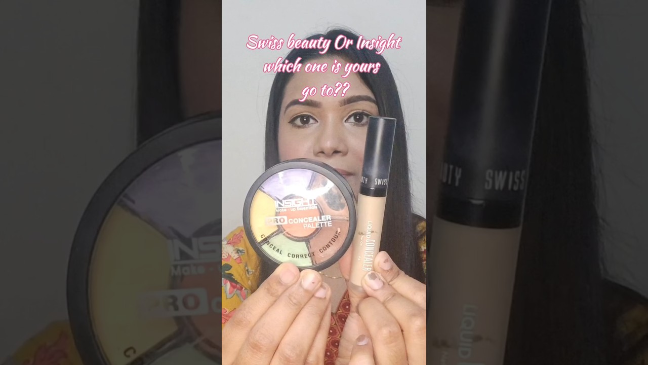 Swiss Beauty vs Insight: Which Concealer Works Best for You? #makeup #beauty #shorts