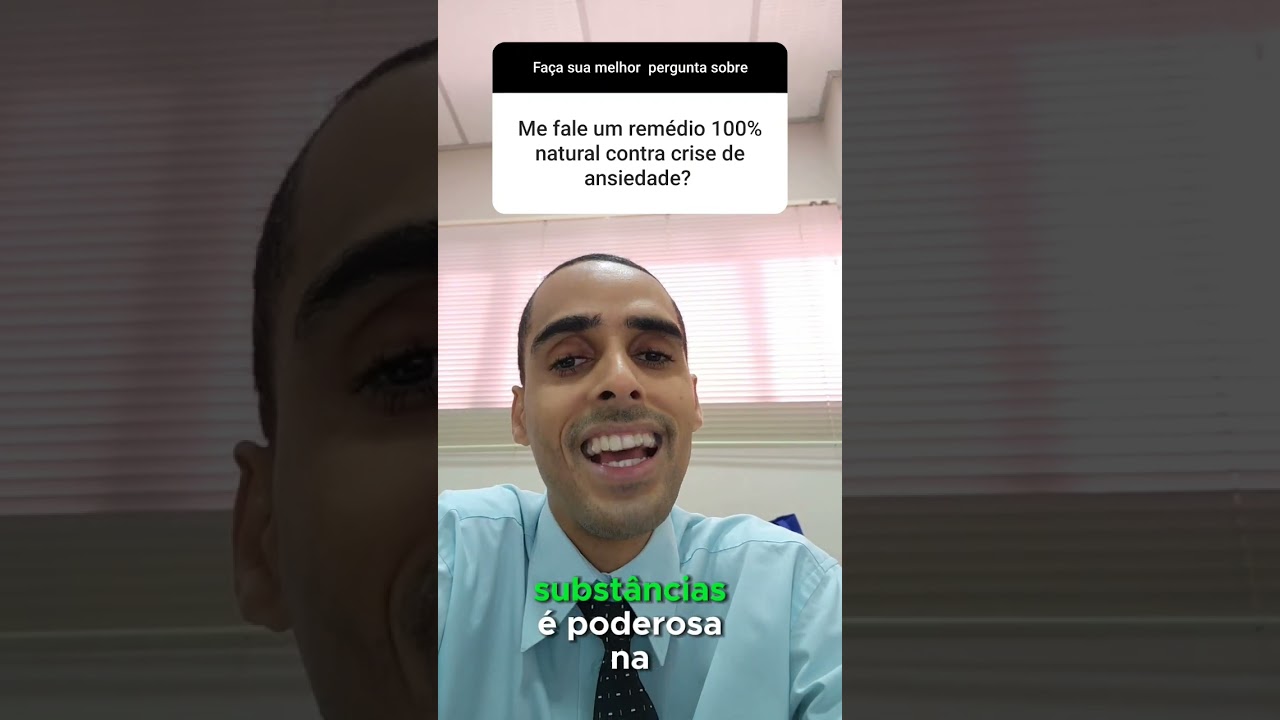 rem&eacute;dio 100% NATURAL pra crise de #ANSIEDADE #psiquiatria #psiquiatra #psiquiatraonline #saudemental