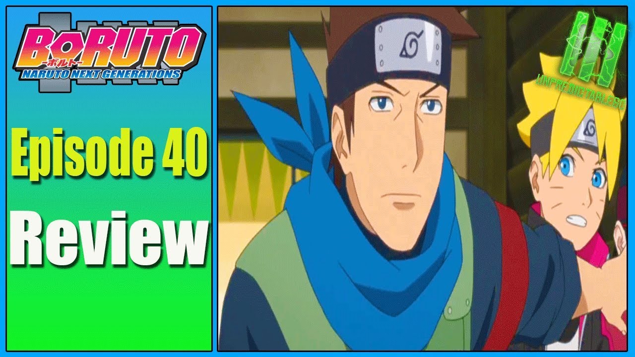 Boruto Episode 40 | Team 7: The First Mission | Review