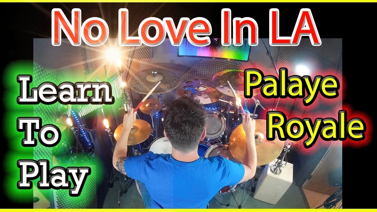 Palaye Royale NO LOVE IN LA Drum Tutorial Lesson