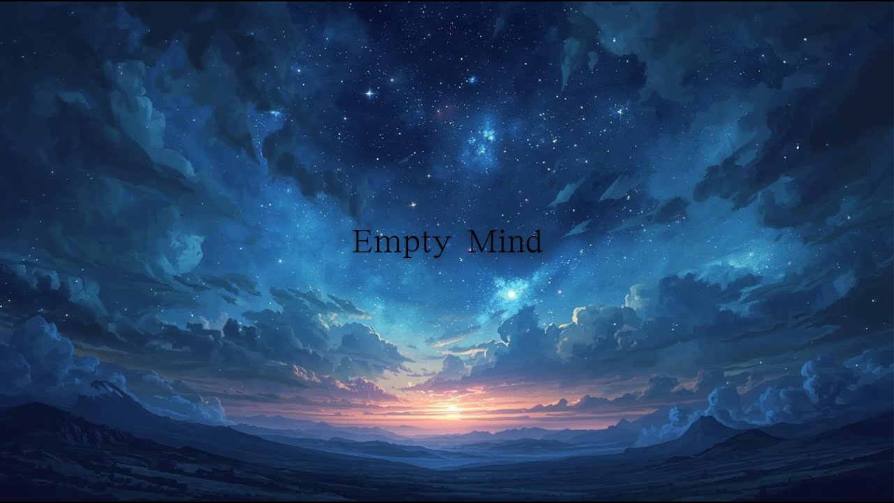 Empty Mind - Long Calm Drone (1 Hour)