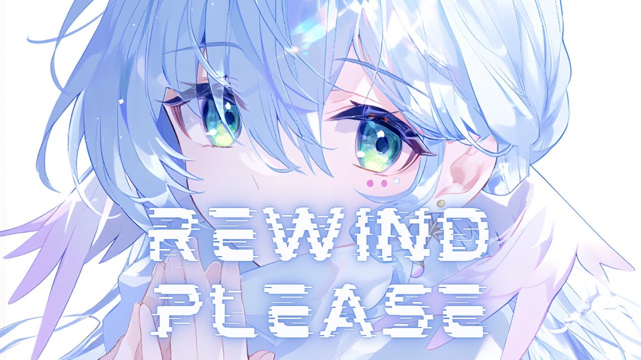 [S] Nightcore - Rewind Please (Lyrics) - Miles Away | Sped Up / Emotional