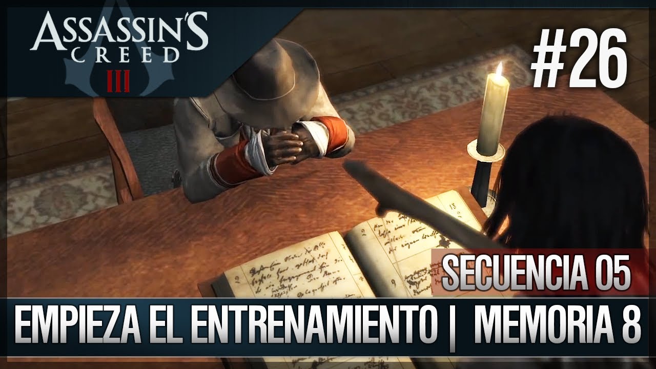 Assassin's Creed 3 - Walkthrough Español - Secuencia ADN 5 - Empieza el entrenamiento [8] [100%]