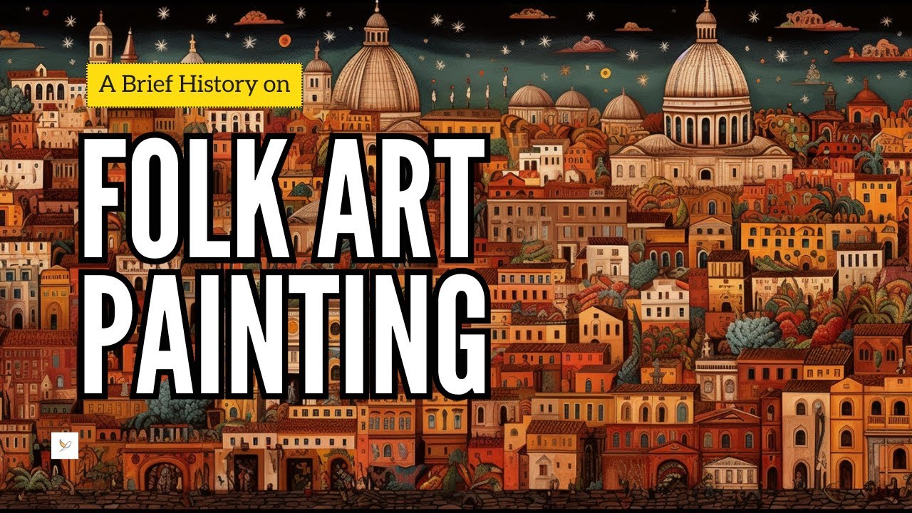 A Brief History of Folk Art Painting