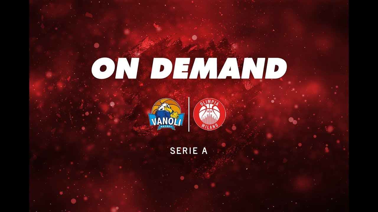 Cremona - EA7 Olimpia Milano On Demand