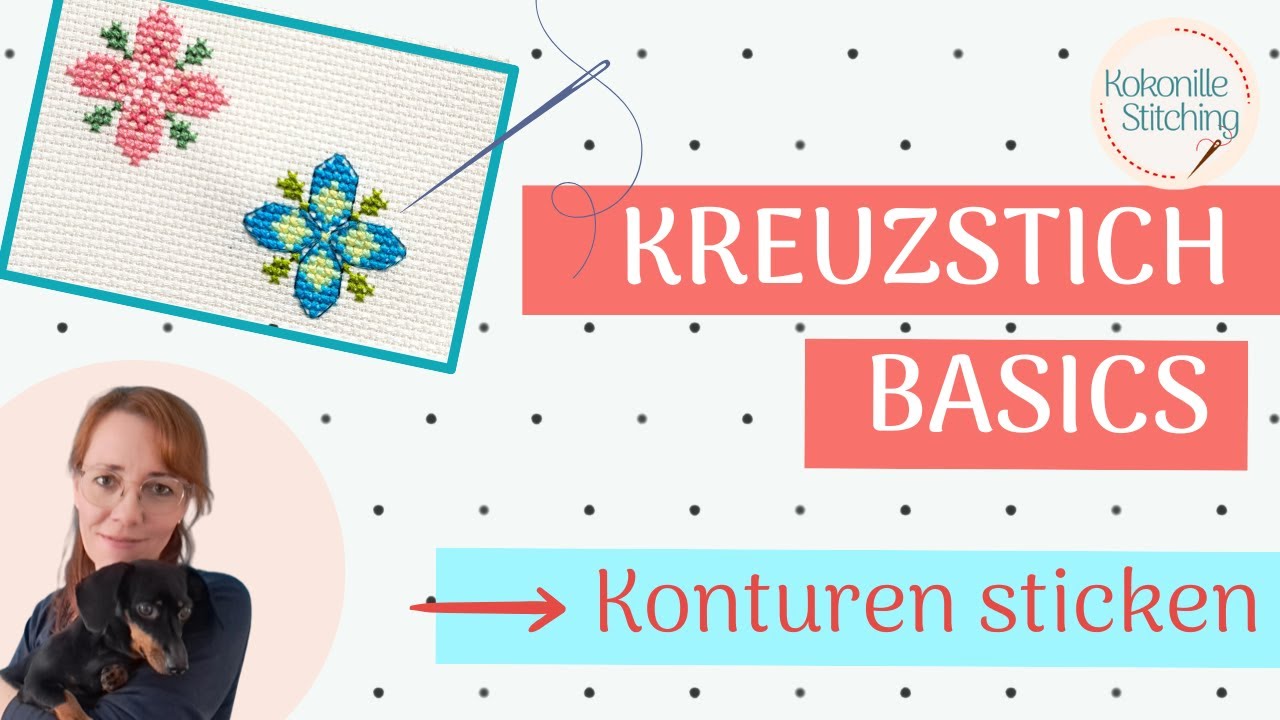 Kreuzstich / Konturen richtig gestickt - Stickbasics auch für Anfänger