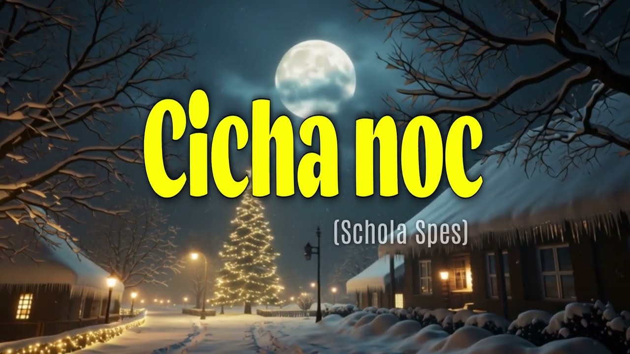 Cicha noc, święta - piękna noc
