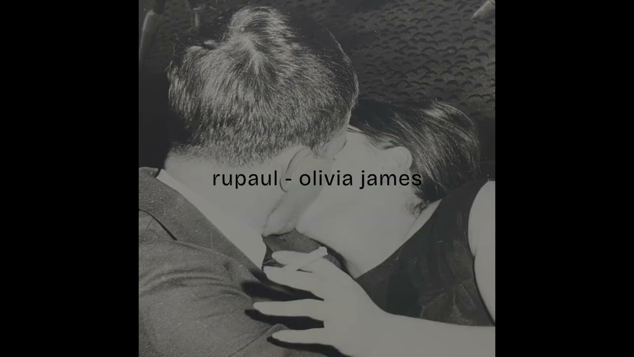 Olivia James - rupaul (Official Audio)