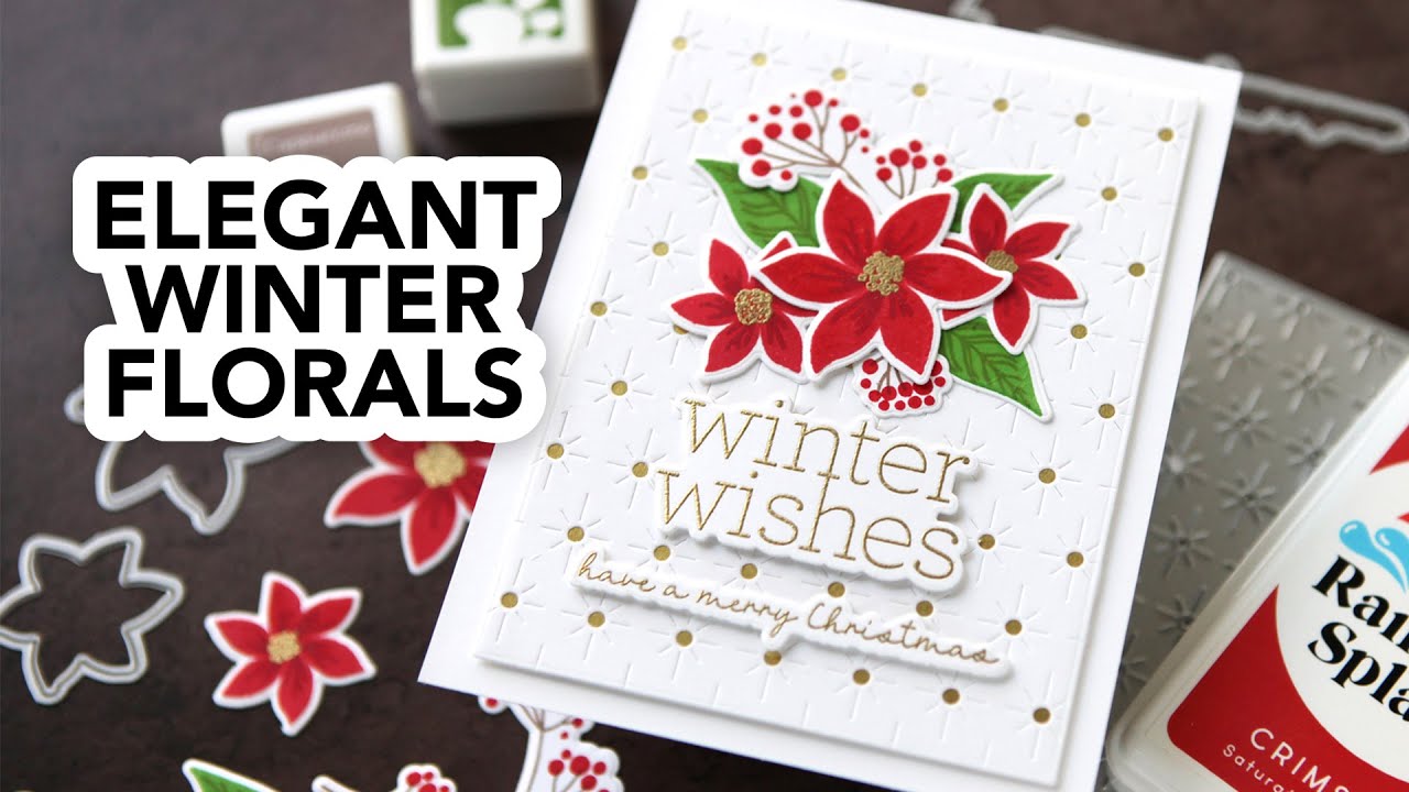 Festive winter florals for your handmade cards!