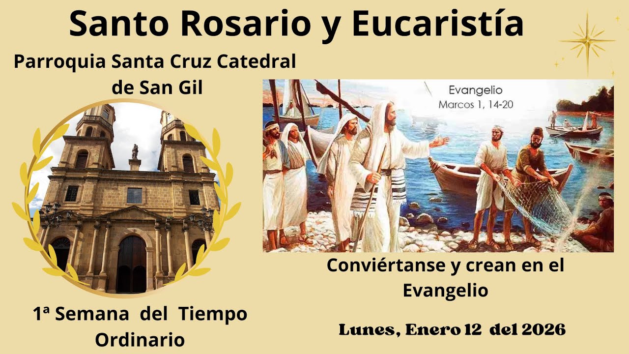 🔴Eucaristía  desde el templo Santa Cruz Catedral de San Gil, Enero 12  del 2026 Hora: 6:30 PM