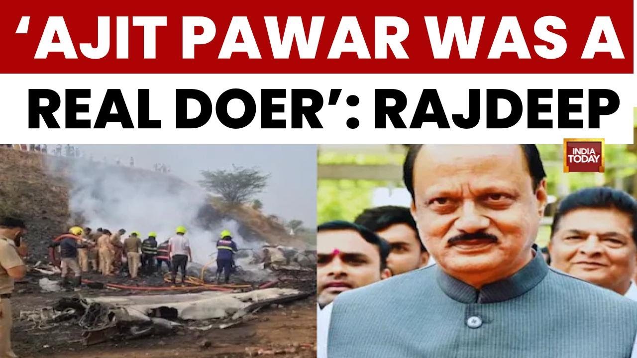 Rajdeep Sardesai On Ajit Pawar's Legacy: 'His Ambition Was To Be Maharashtra's Chief Minister'