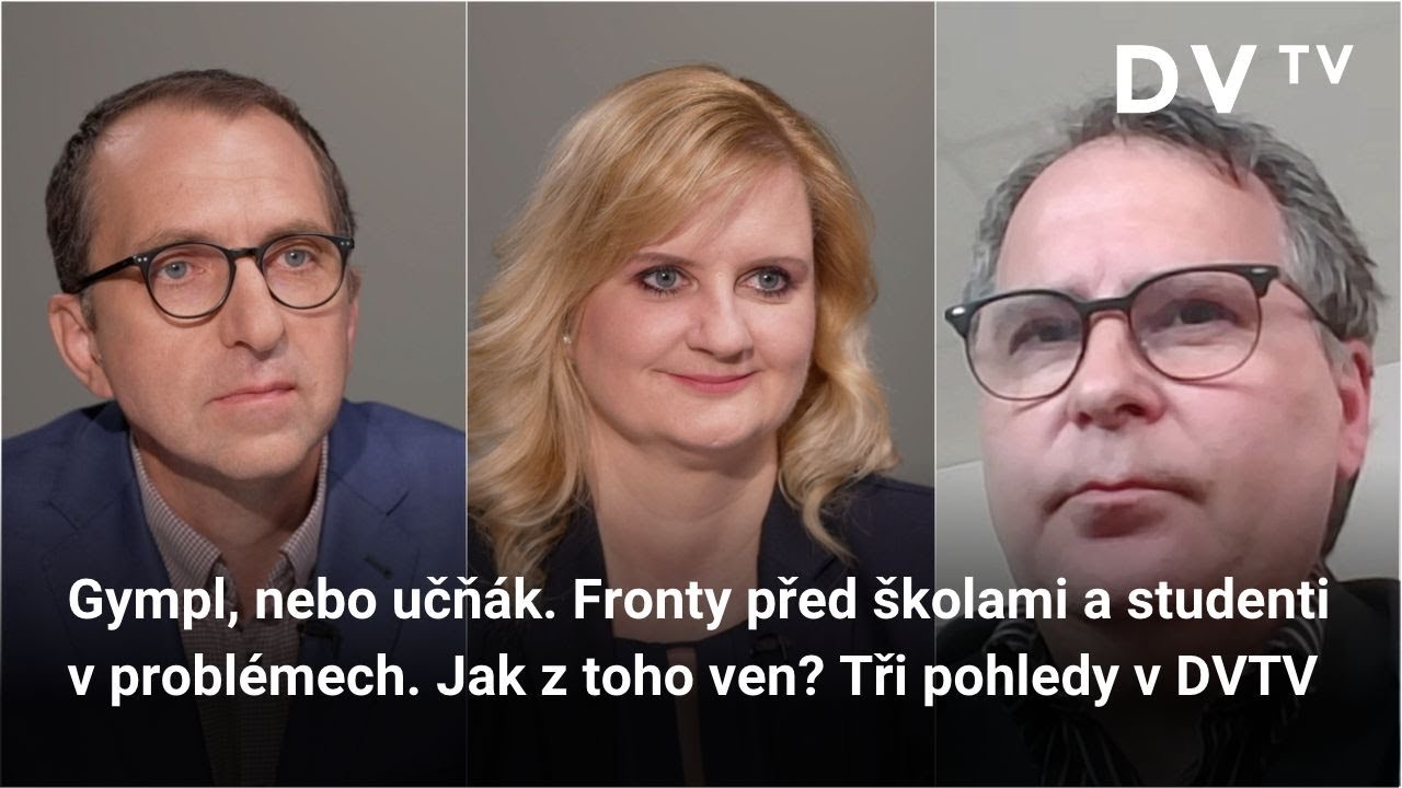 Gympl, nebo učňák. Fronty před školami a studenti v problémech. Jak z toho ven? Tři pohledy v DVTV
