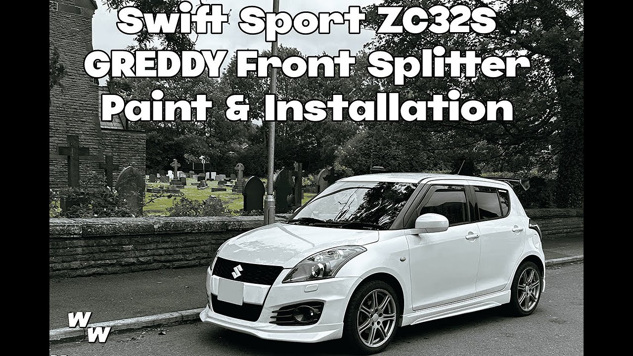 Swift Sport ZC32S GREDDY Front Splitter Installation & FULL Paint Process (How To)