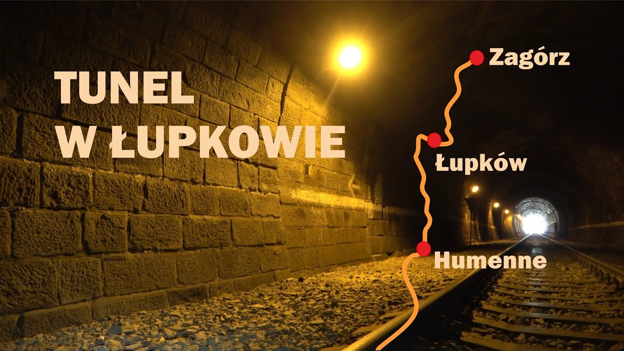 Parę słów o… ODCINEK 40 – TUNEL W ŁUPKOWIE #kolej
