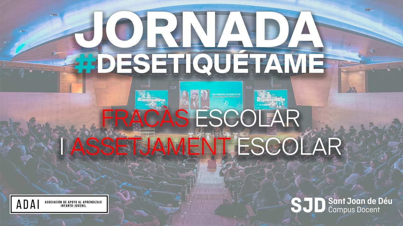 JORNADA #DESETIQUÉTAME | TAULES RODONES: FRACÀS I ASSETJAMENT ESCOLAR