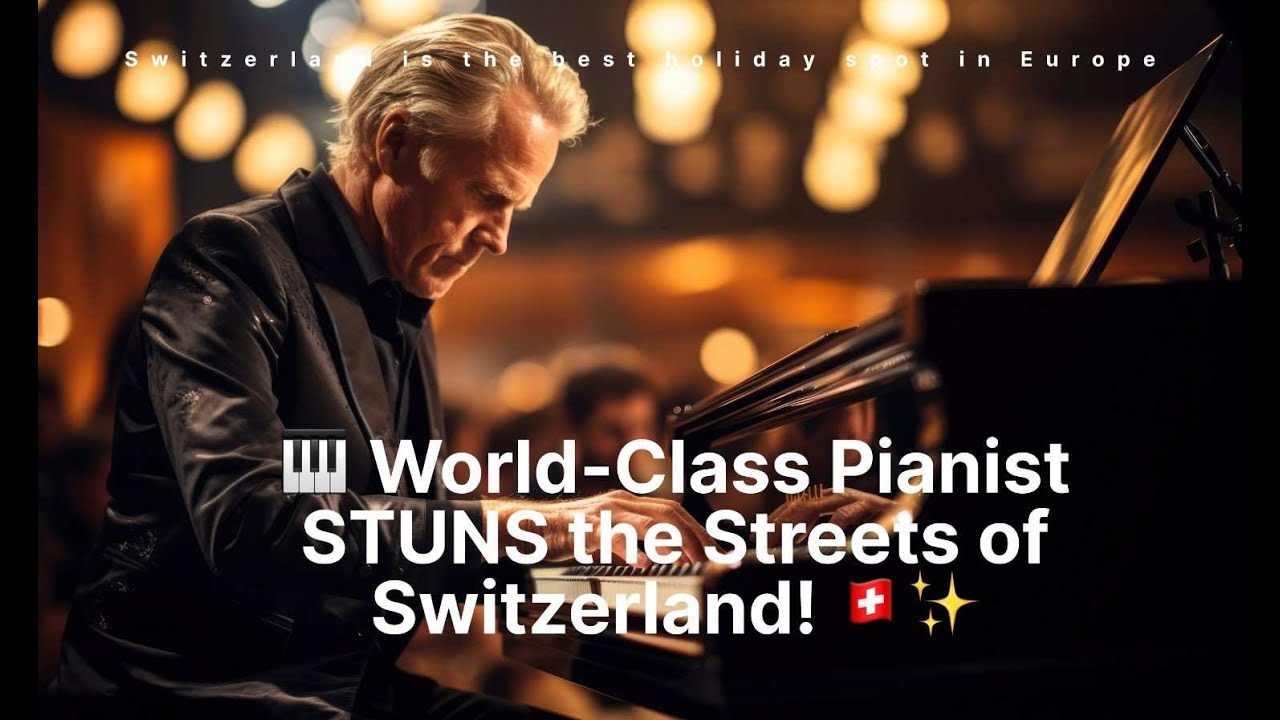 🎹 World-Class Pianist STUNS the Streets of Switzerland! 🇨🇭✨