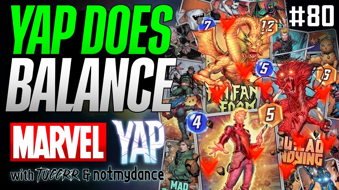 THESE CARDS NEED TO BE BALANCED! | Marvel YAP #80