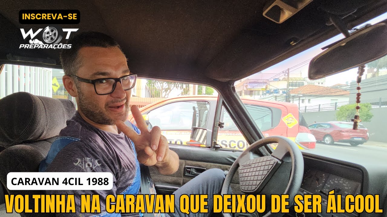 VOLTINHA NA CARAVAN 4 CIL 88 ÁLCOOL QUE AGORA É GASOLINA (W.O.T. PREPRARAÇÕES)