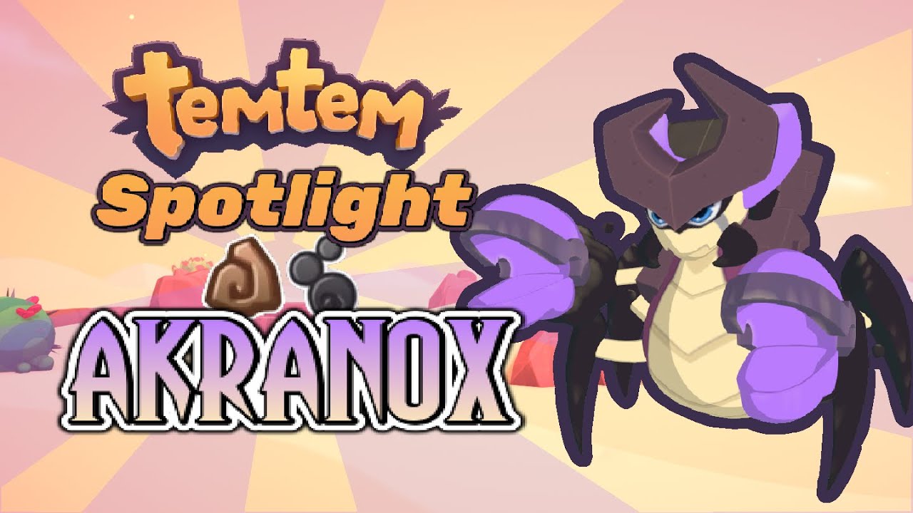 Akranox Temtem Spotlight! | In-depth review, guide, and TV Spreads | Cipanku Patch 0.7.6