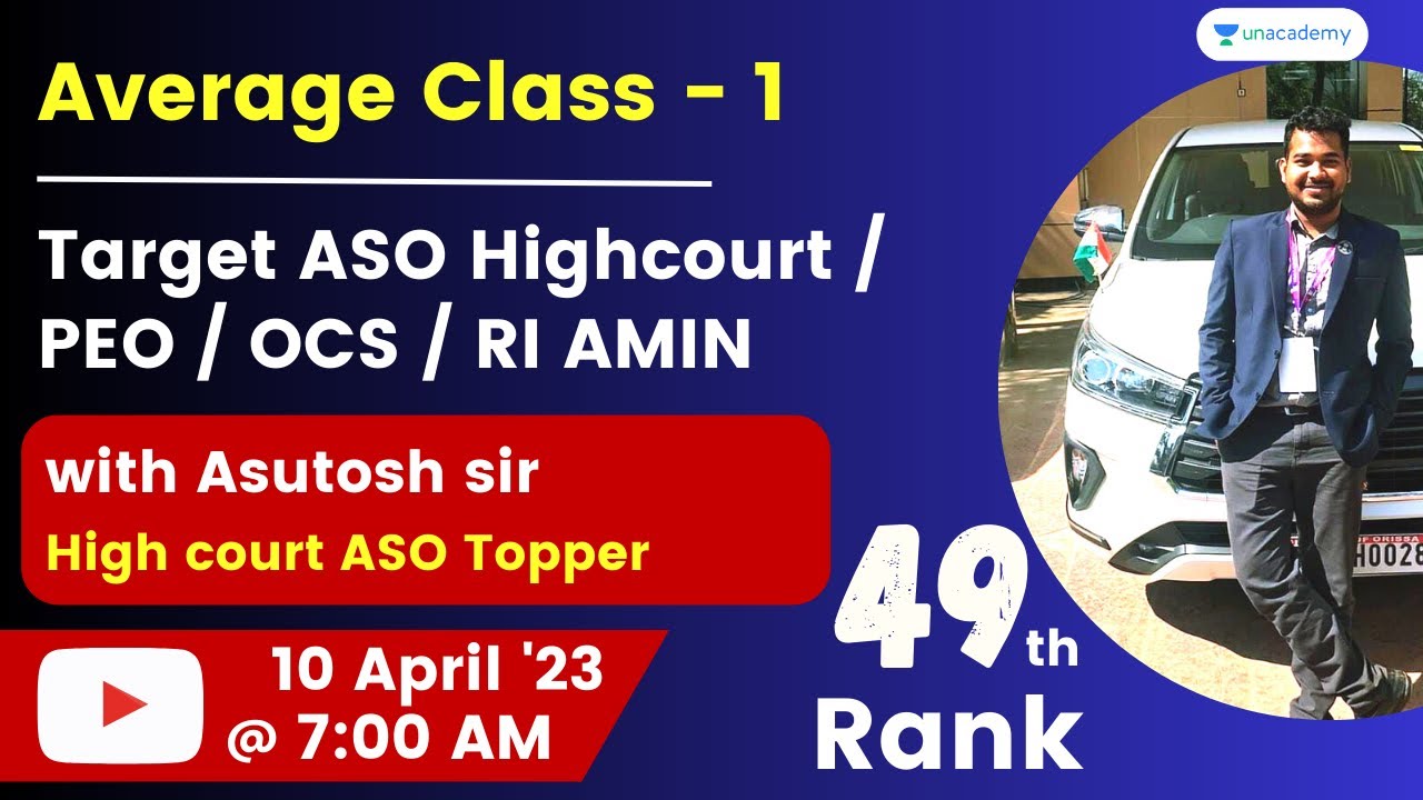 Average Class - 1 | Asutosh sir | ASO Highcourt 2021  | Rank 49 | Unacademy Live - OPSC