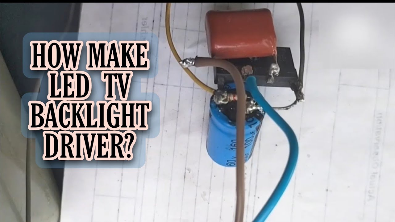 HOW TO MAKE LED TV BACKLIGHT DRIVER WITHOUT IC?