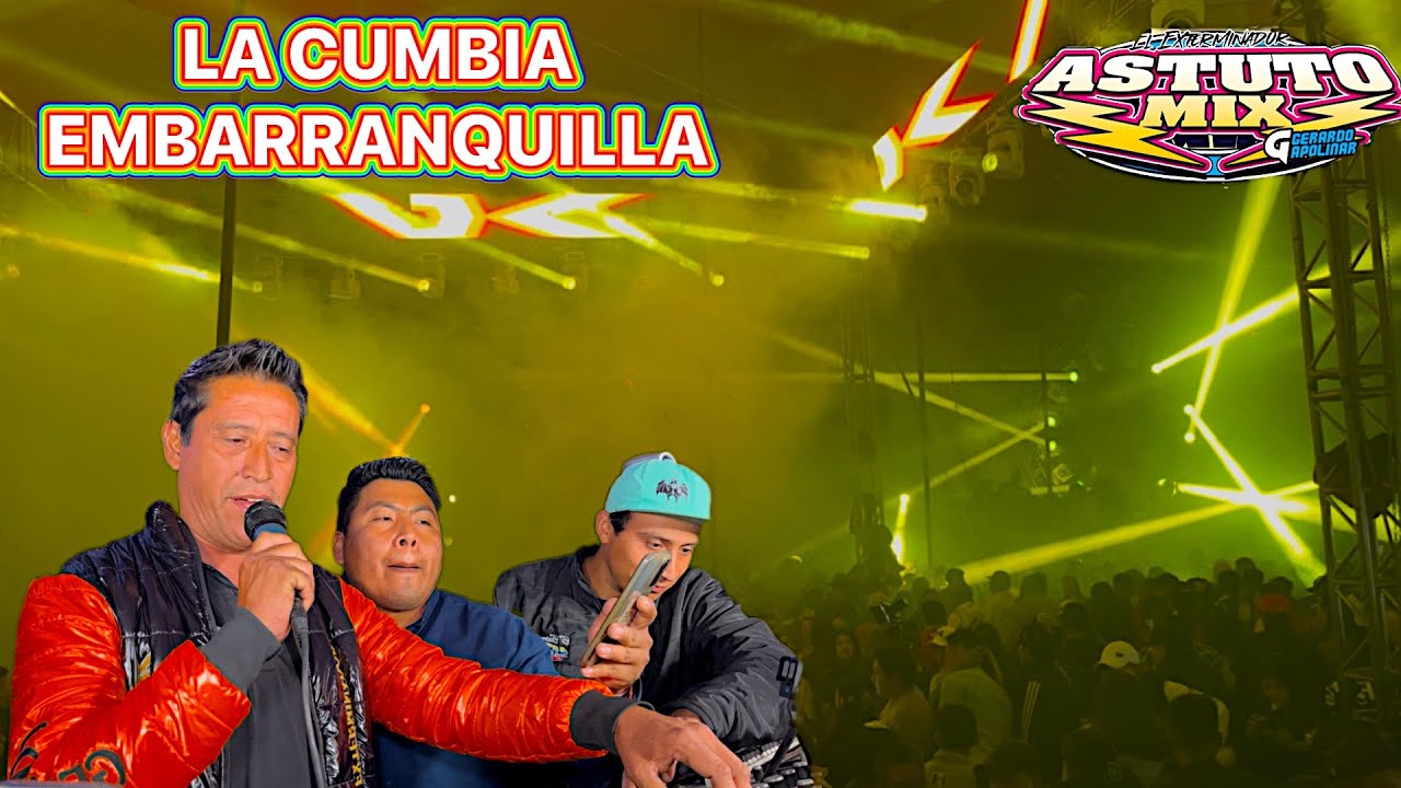A si inició sonido astuto mix frente a sonido manahattan el seco puebla con la cumbia embarranquilla