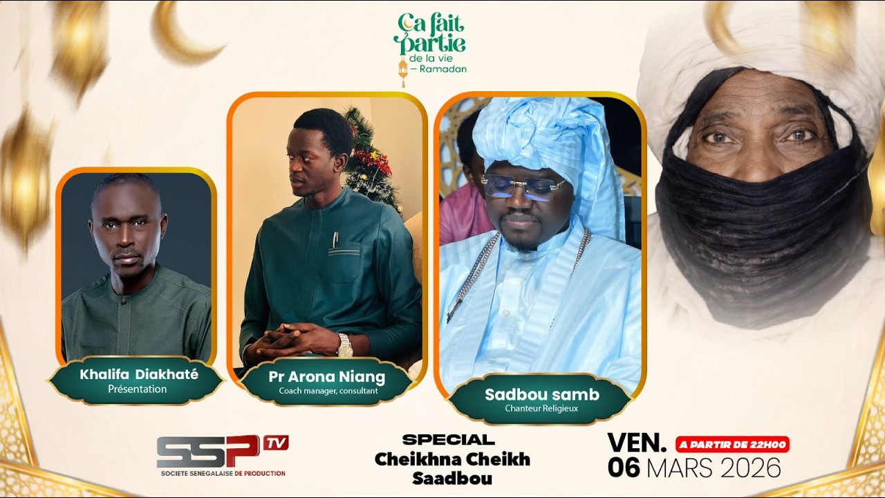 🚨LIVE SSP : ÇA FAIT PARTIE DE LA VIE  - PR KHALIFA DIAKHATE INVITE SADBOU SAMBA / ARONA NIANG