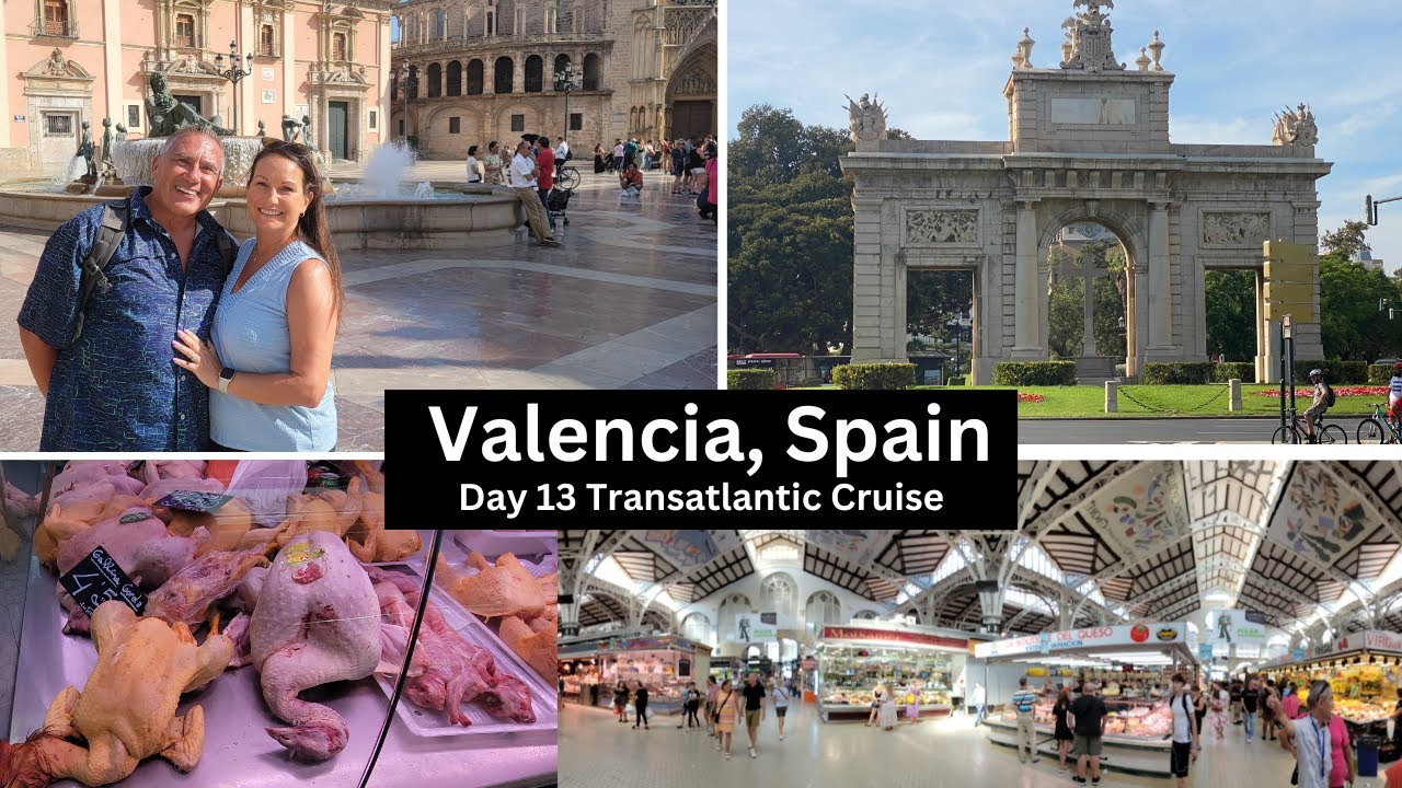Valencia, Spain fresh markets and the city of Valencia Day 13 Transatlantic Cruise Carnival Freedom