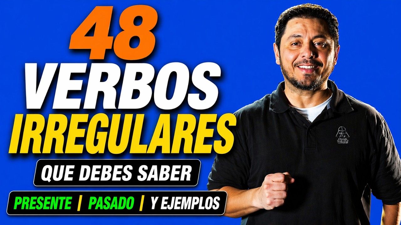48 VERBOS IRREGULARES EN INGLES MUY NECESARIOS DE SABER. Presente, pasado