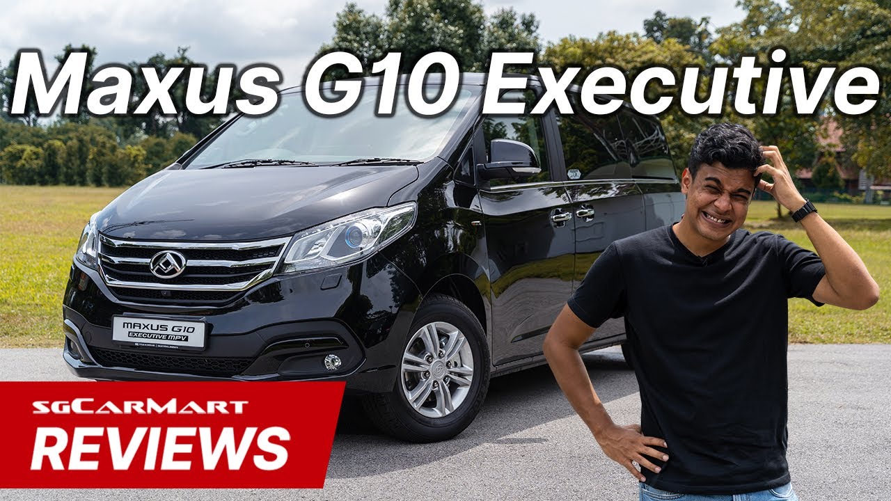 2018 Maxus G10 Executive MPV 2.0T 9-Seater | sgCarMart Reviews