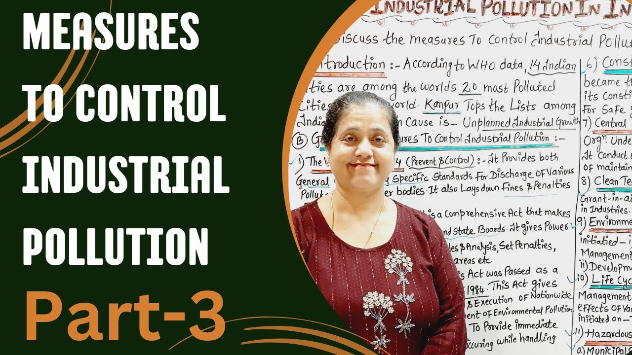 Measures To Control Industrial Pollution | Industrial Pollution In India (Part - 3)