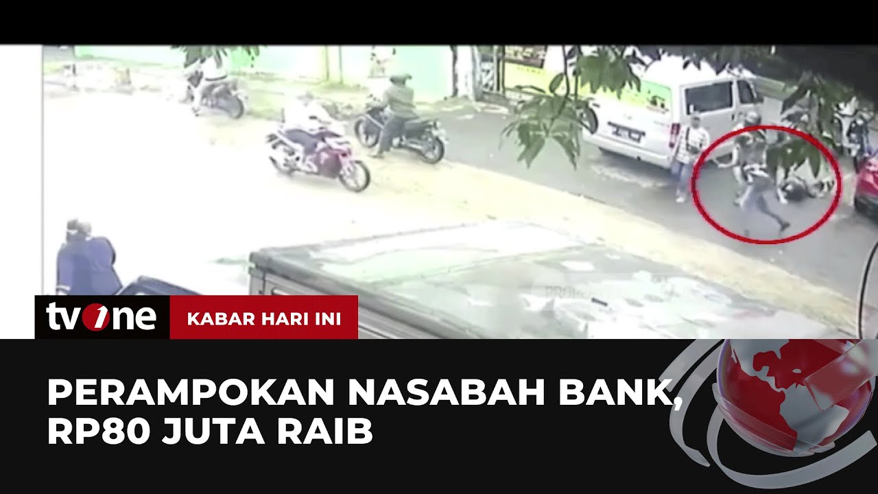 CCTV Aksi Perampokan Nasabah Bank, Tulang Rusuk Korban Patah | Kabar Hari Ini tvOne