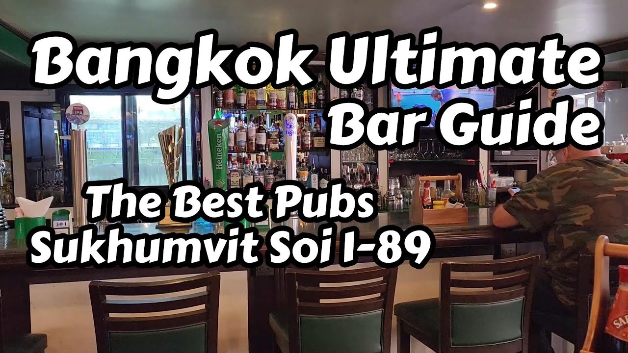 The Best Bars In Bangkok, Thailand For Expats, 60 Reviews In 60 Minutes