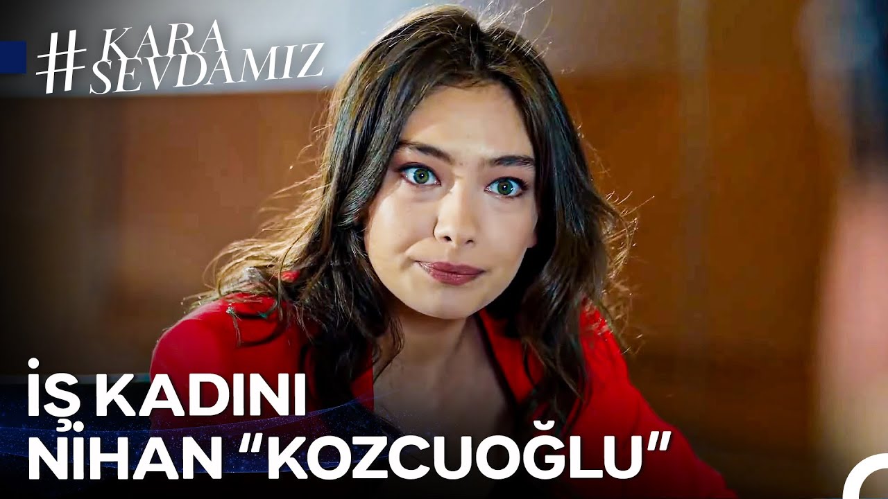 Sadık Bir Eş Çalışkan Bir Kozcuoğlu... Daha Ne İsteriz? - Kara Sevdamız