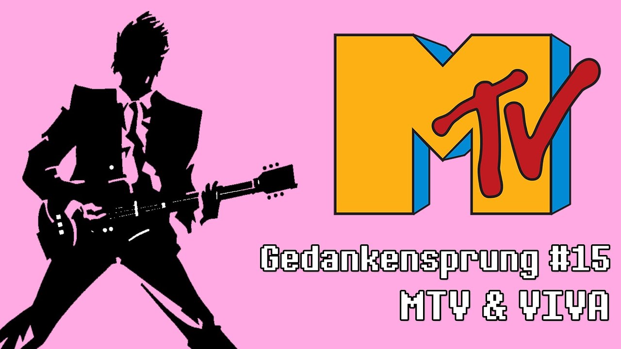 Gedankensprung #15 ~ MTV & VIVA (Podcast)