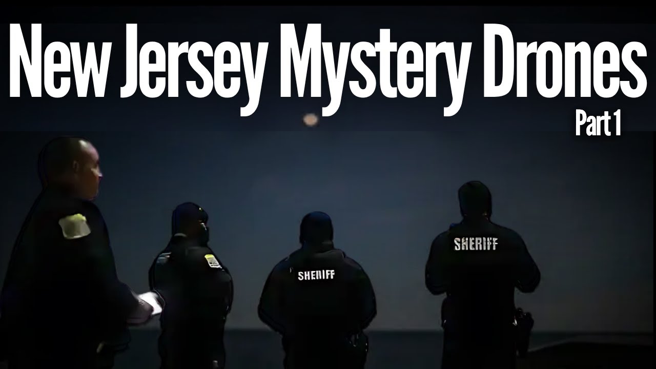 New Jersey Mystery Drones Part I