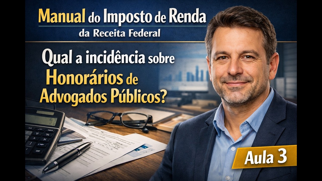 003 Manual do IRPF: Honorários de Sucumbência dos Advogados Públicos Federais