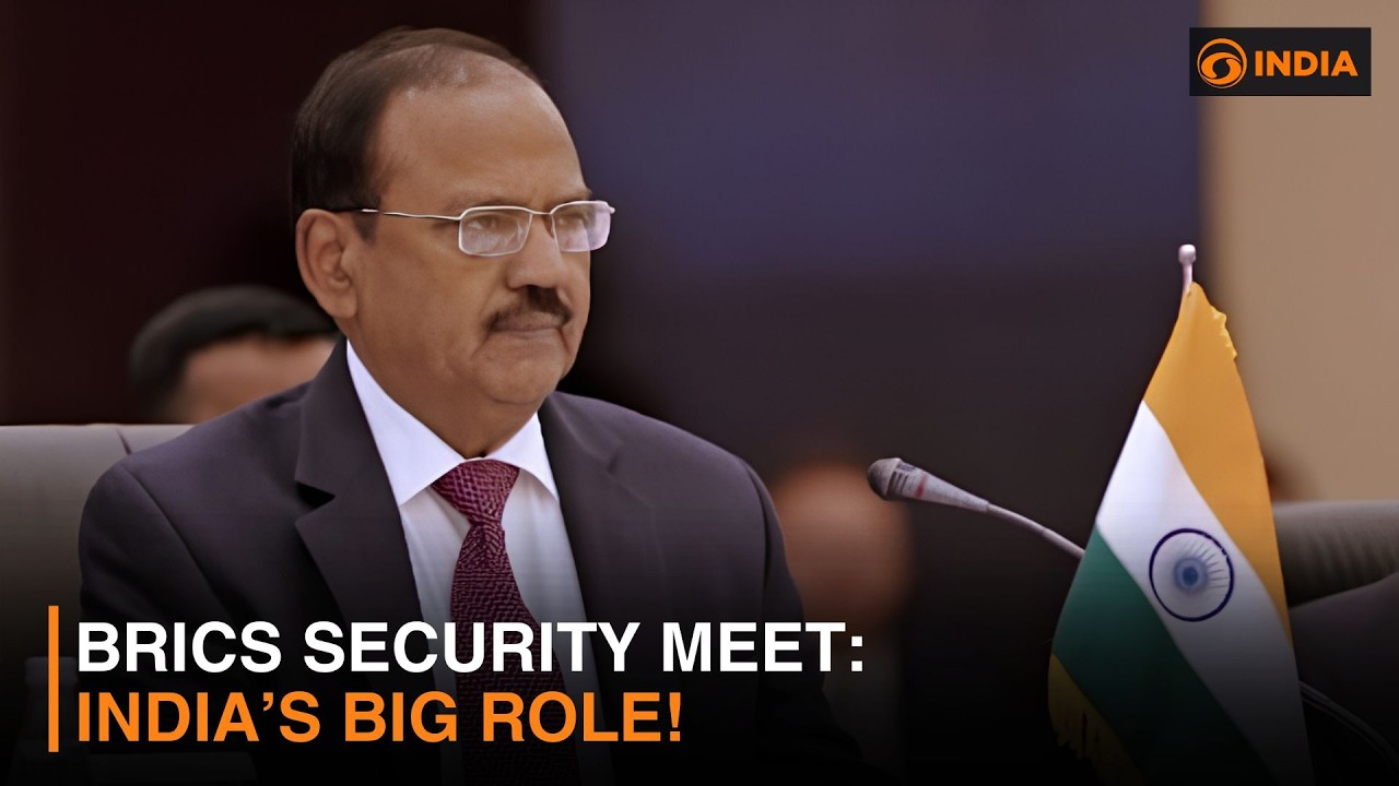 BRICS NSA Meet: India Leads Talks on Terrorism, Security & Global Challenges