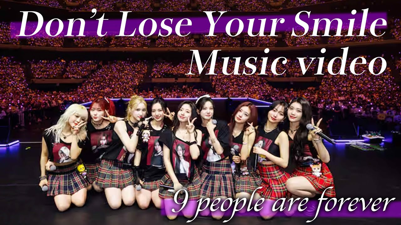 Kep1er Don’t Lose Your Smile MV -軌跡-