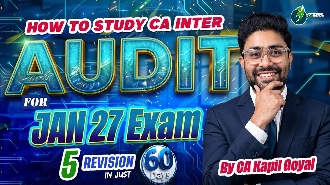 How to Revise CA Inter Audit for Jan 2027? | Smart Study Strategy | CA Kapil Goyal