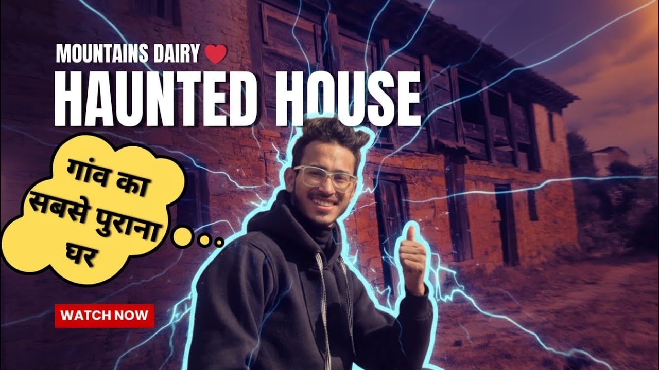 Haunted House हमारे गाँव का सबसे पुराना घर और जंगल में लगी आग || Mountain Diary || @NegiFamily 