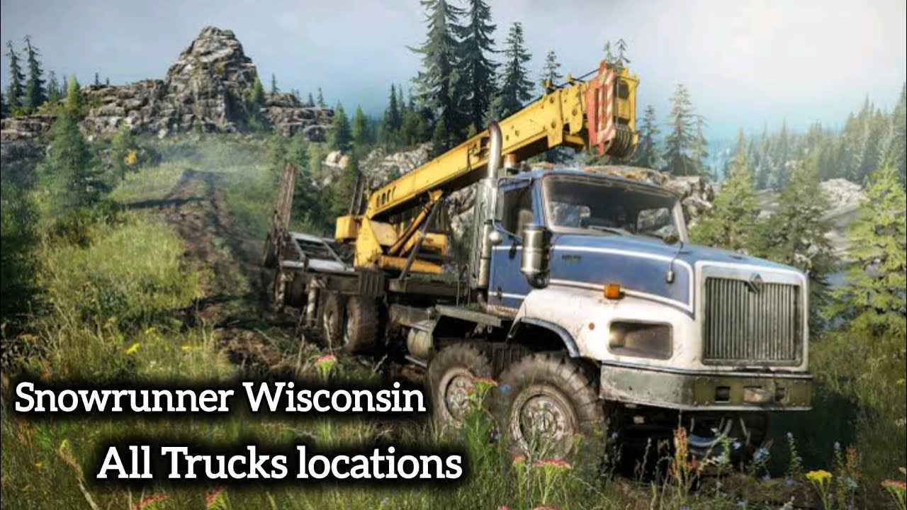 Snowrunner Wisconsin All Trucks locations