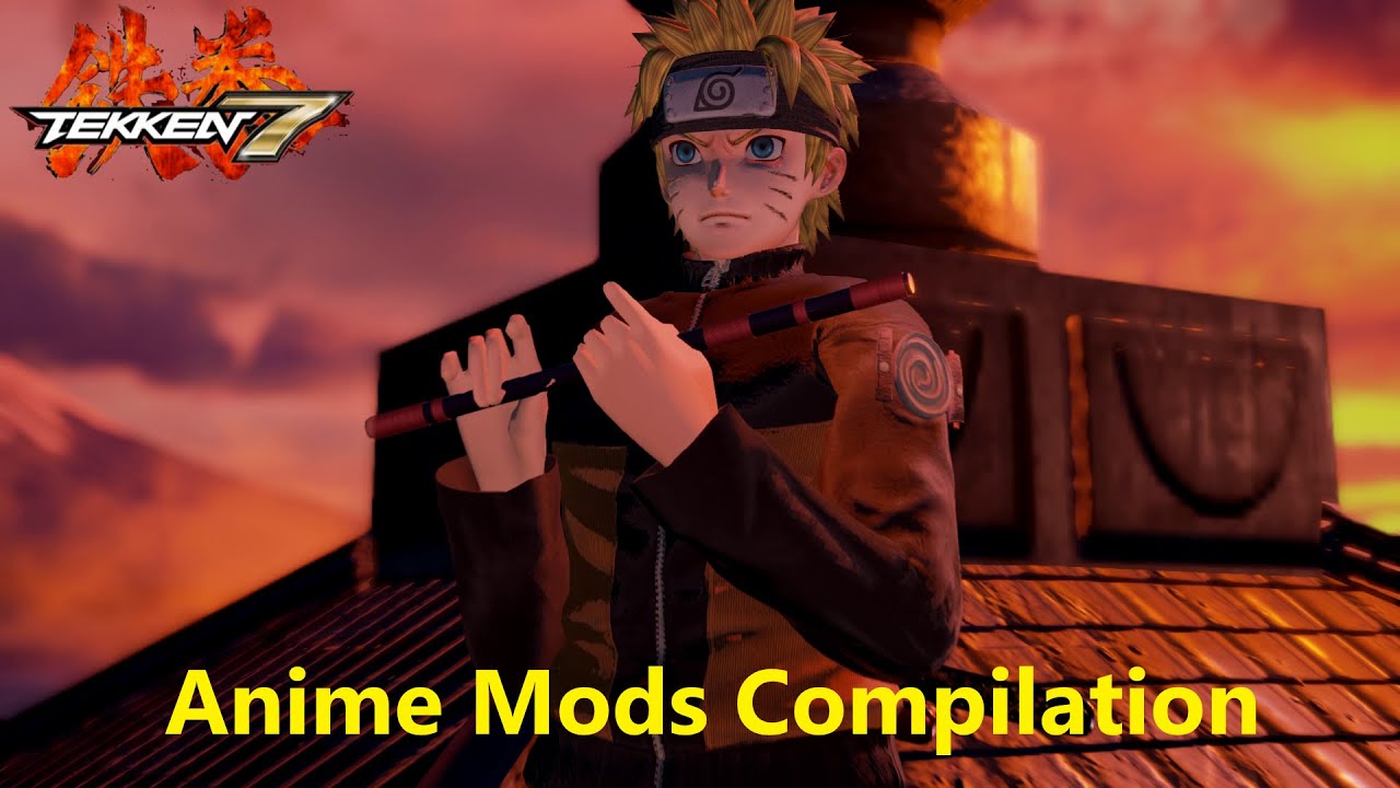 Tekken 7 - Anime Mods Compilation